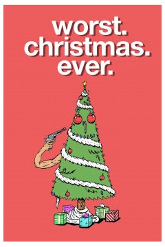 最糟糕的。圣诞节。曾经。